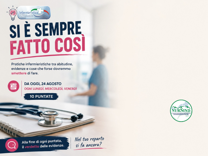 Si è sempre fatto così: 10 pratiche infermieristiche che le evidenze mettono in discussione